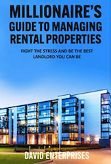 Millionaire’s Guide to Managing Rental Properties Book
