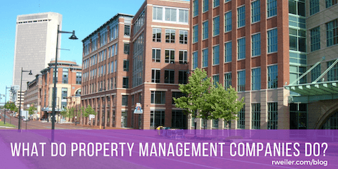 What Do Property Management Companies Do?